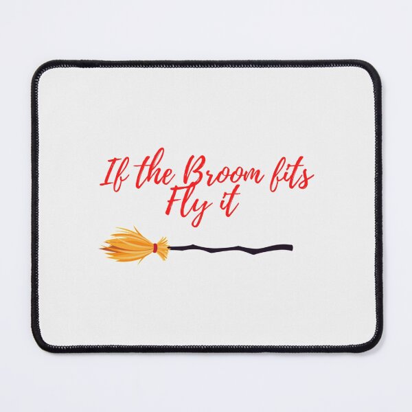 Item preview, If the broom fits Fly it | Perfect Gift|The Fly designed and sold by Blane Came.
