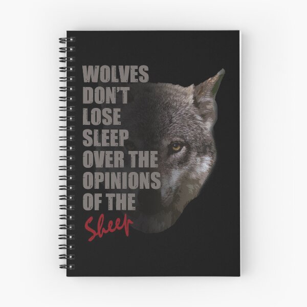 Item preview, Wolves Don't Lose Sleep Over The Opinions Of The Sheep designed and sold by TeesForTheWorld.