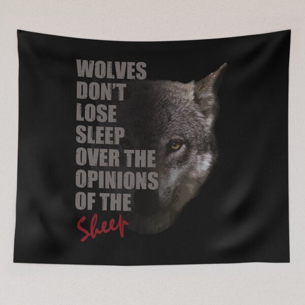 Item preview, Wolves Don't Lose Sleep Over The Opinions Of The Sheep designed and sold by TeesForTheWorld.