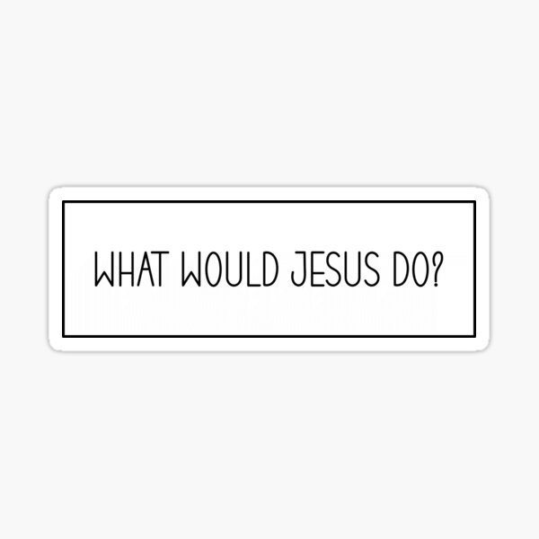 Item preview, What Would Jesus Do?  designed and sold by HiddenStar02.