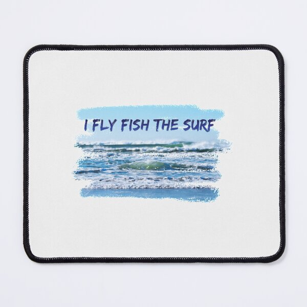 Item preview, I Fly Fish The Surf| Perfect Gift|The Fly designed and sold by Blane Came.