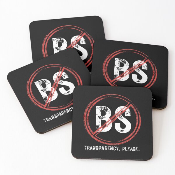 Item preview, NO BS. TRANSPARENCY, PLEASE. designed and sold by Kevin de La Tour.