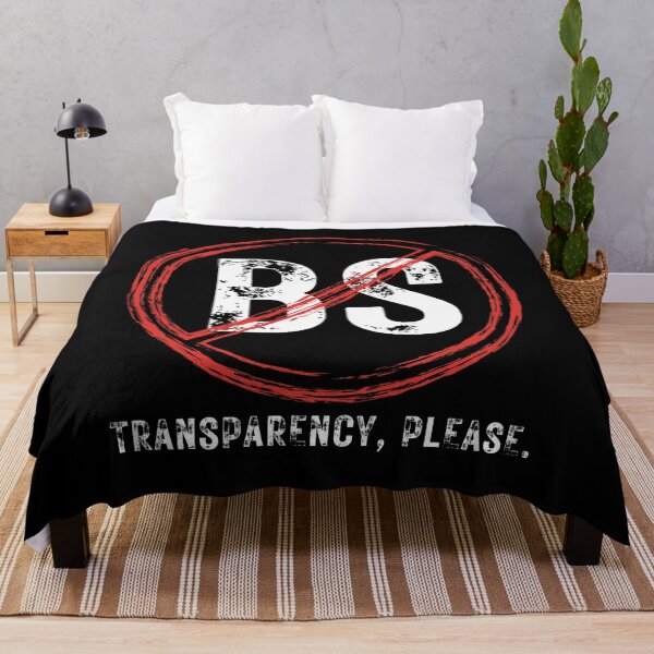 Item preview, NO BS. TRANSPARENCY, PLEASE. designed and sold by Kevin de La Tour.