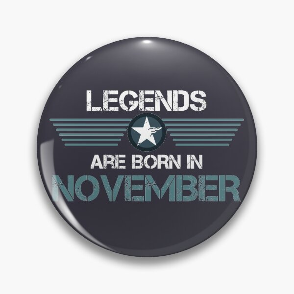 Item preview, LEGENDS ARE BORN IN NOVEMBER  designed and sold by Moroccan lions Outfitters ⭐️⭐️⭐️⭐️⭐️.