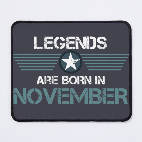 Item preview, LEGENDS ARE BORN IN NOVEMBER  designed and sold by Moroccan lions Outfitters ⭐️⭐️⭐️⭐️⭐️.