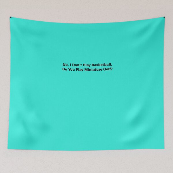 Item preview, I Don't Play Basketball Do You Play Miniature Golf designed and sold by AlwaysAwesome.