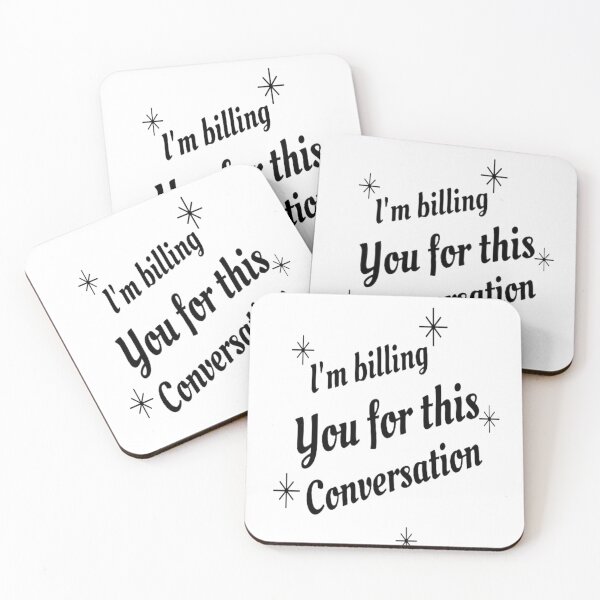 Item preview, I'm billing you for this conversation designed and sold by Leo Bennett.