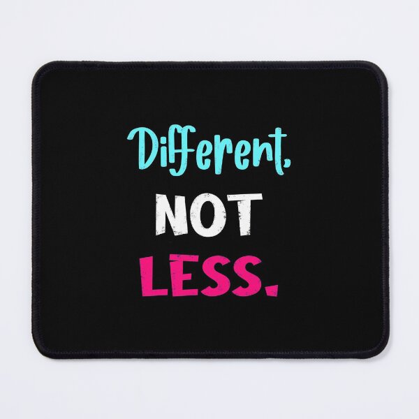 Item preview, Different, Not Less. Disability Awareness designed and sold by novihasan.
