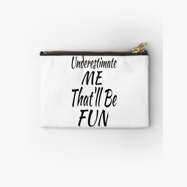 Item preview, underestimate me that'll be fun designed and sold by larajonsene.