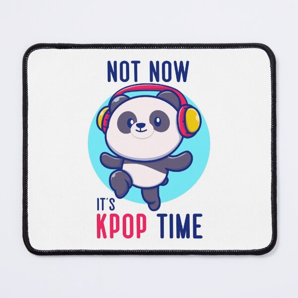 Item preview, Not Now, It’s KPOP Time KPOP Fan Merch designed and sold by M3G4MERCH.