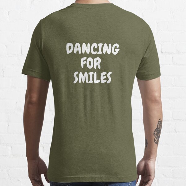 dancing for smiles shirt