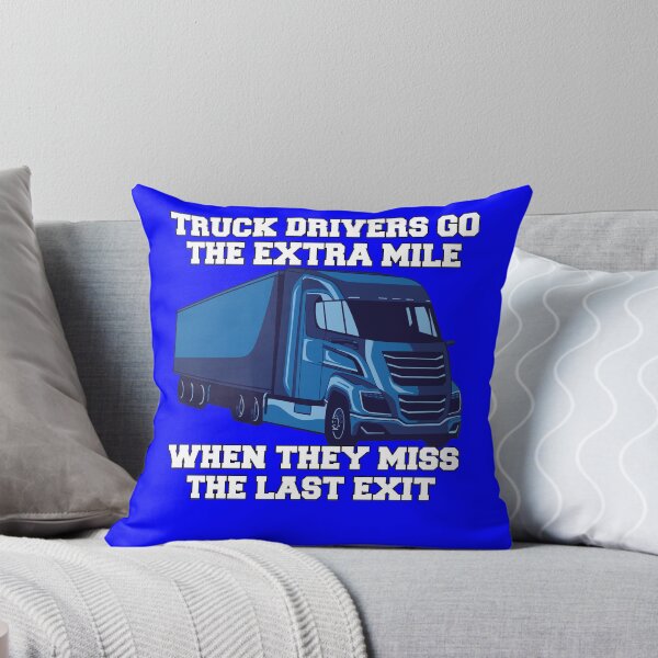 Item preview, Funny Trucker Gift ideas Truck Drivers Go The Extra Mile designed and sold by fantasticdesign.