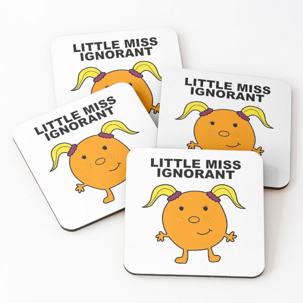 Item preview, Little Miss Ignorant: White designed and sold by Liz Benjamin.