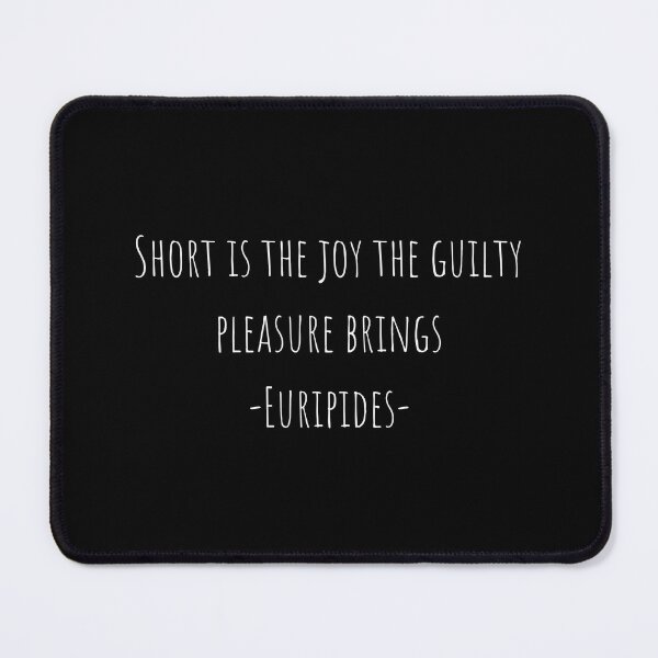 Item preview, Guilty Pleasure Quote Sticker designed and sold by Water Flick.
