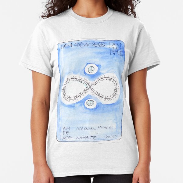 Manifesto »I AM PEACE« Classic T-Shirt
