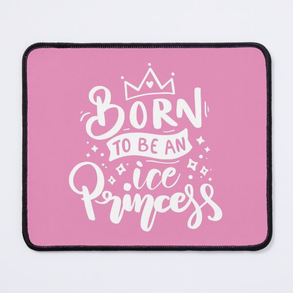 Item preview, Born To Be An Ice Princess designed and sold by TripleTriple.