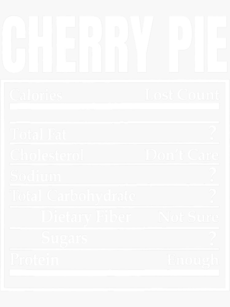 "Cherry Pie Nutrition Facts Label Thanksgiving Food Costume Premium