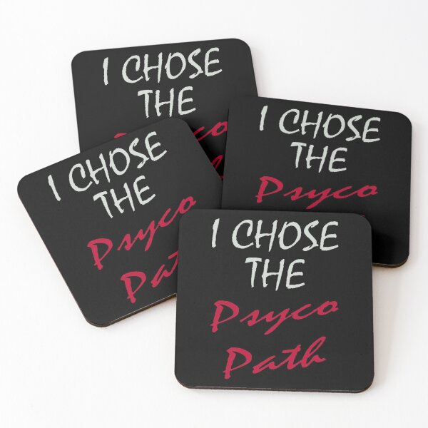 Item preview, I Chose the Psyco Path designed and sold by Sky1I.