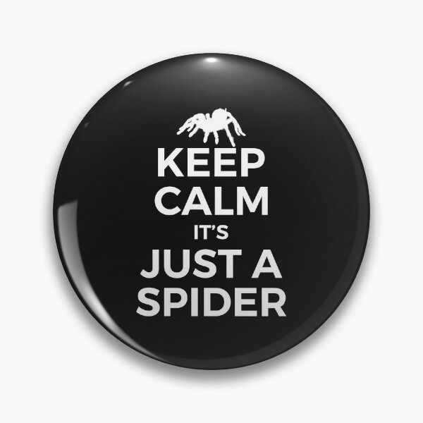 Item preview, Keep calm it's just a spider designed and sold by SweetLog.