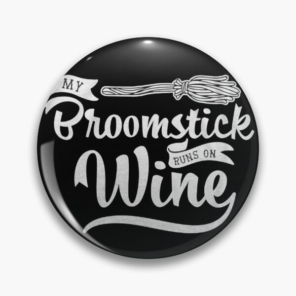 Item preview, My Broomstick Runs On Wine designed and sold by StoreRahhal.