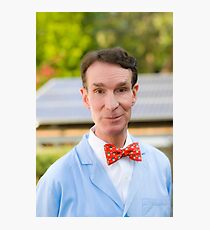 Bill Nye The Highest Guy Photographic Print