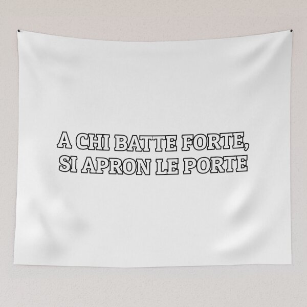 Item preview,  Italian sayings - A chi batte forte, si apron le porte - Italiano  designed and sold by Silviajones.