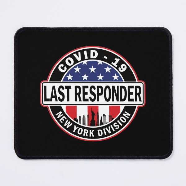 Item preview, COVID-19 Last Responder - New York Division designed and sold by StreetHypeLab.