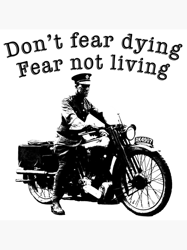 don-t-fear-dying-fear-not-living-poster-for-sale-by-niglom-redbubble