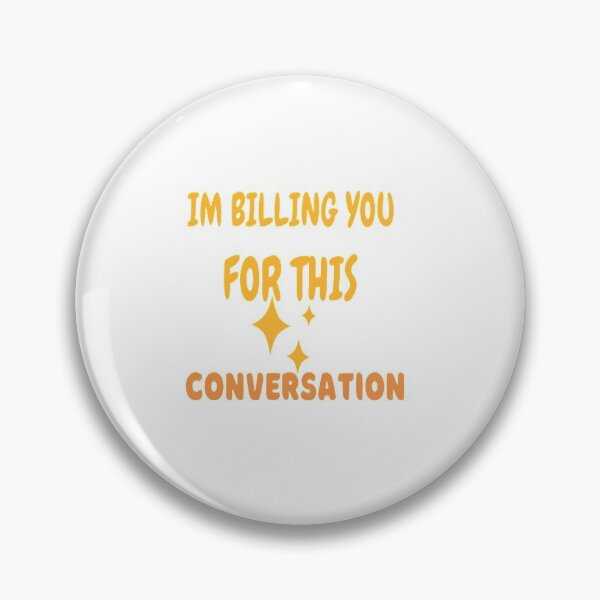 Item preview,  I'm billing you for this conversation designed and sold by Leo Bennett.