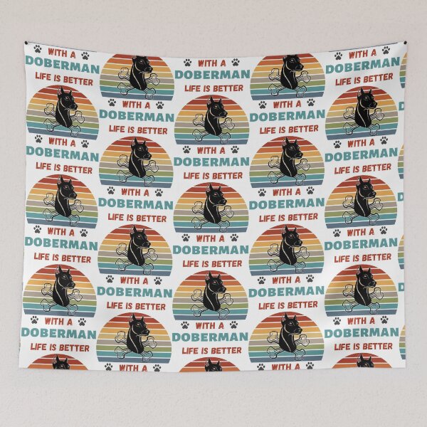 Item preview, Life Is Better With A Doberman dog lover    designed and sold by StreetHypeLab.