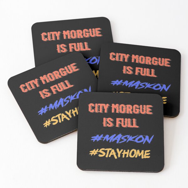 Item preview, Mask on , Stay home, City morgue   designed and sold by StreetHypeLab.