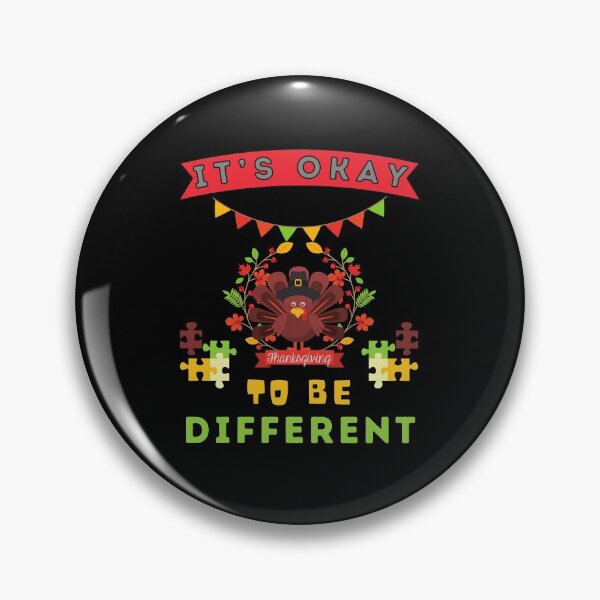 Item preview, It’s Okay to Be Different - Autism - Happy Thanksgiving designed and sold by sableandshadow.