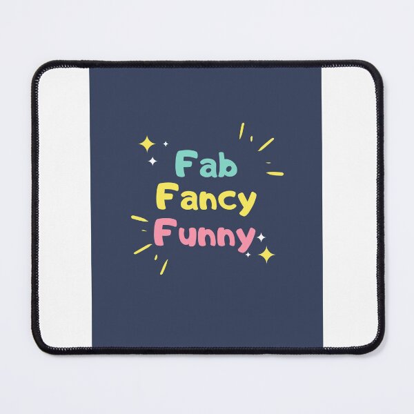 Item preview, Fab,Fancy & Funny designed and sold by MarthasMart.
