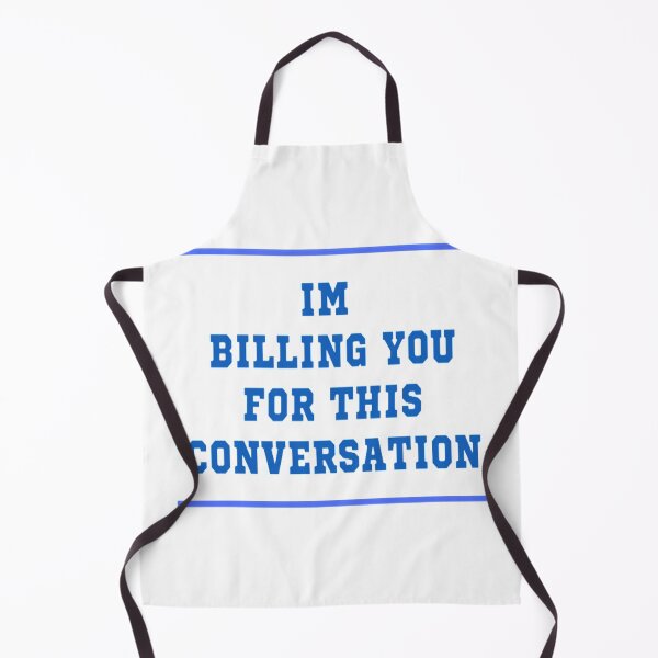 Item preview, I'm billing you for this conversation designed and sold by Leo Bennett.