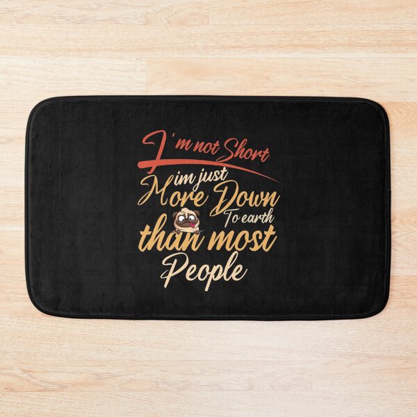 Item preview, I'm not Short im just more Down To earth than most People designed and sold by HananDesign13.
