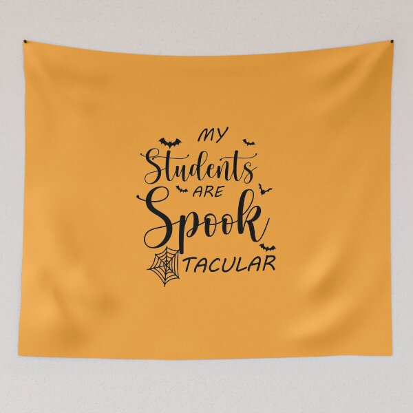 Item preview, cute halloween boo fall My Students Are Spooktacular teacher funny sarcastic offended saying  Meme Gift for Best Friend boyfriend girlfriend designed and sold by joygift369.