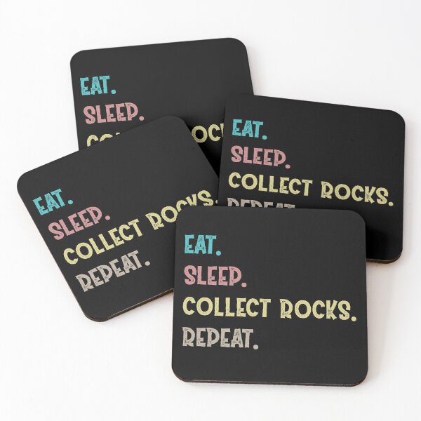 Item preview, Eat. Sleep. Collect Rocks. Repeat. designed and sold by Life Shop.