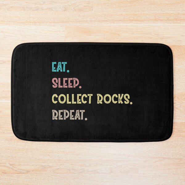 Item preview, Eat. Sleep. Collect Rocks. Repeat. designed and sold by Life Shop.
