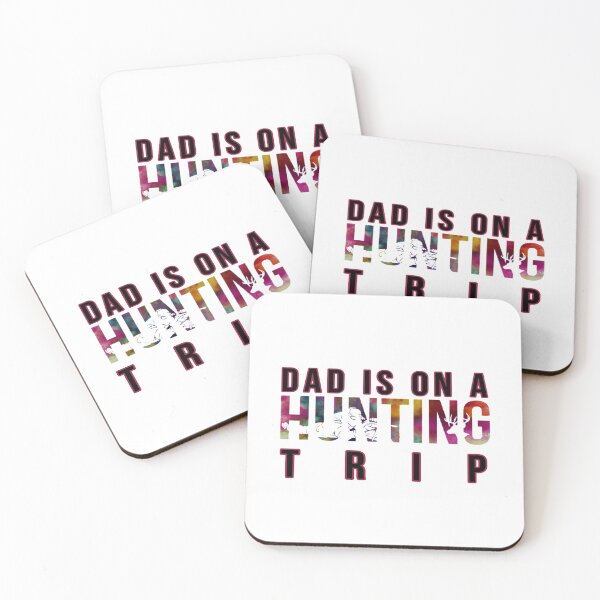 Item preview,  dad is on a hunting trip  designed and sold by Ahmed Graphic .