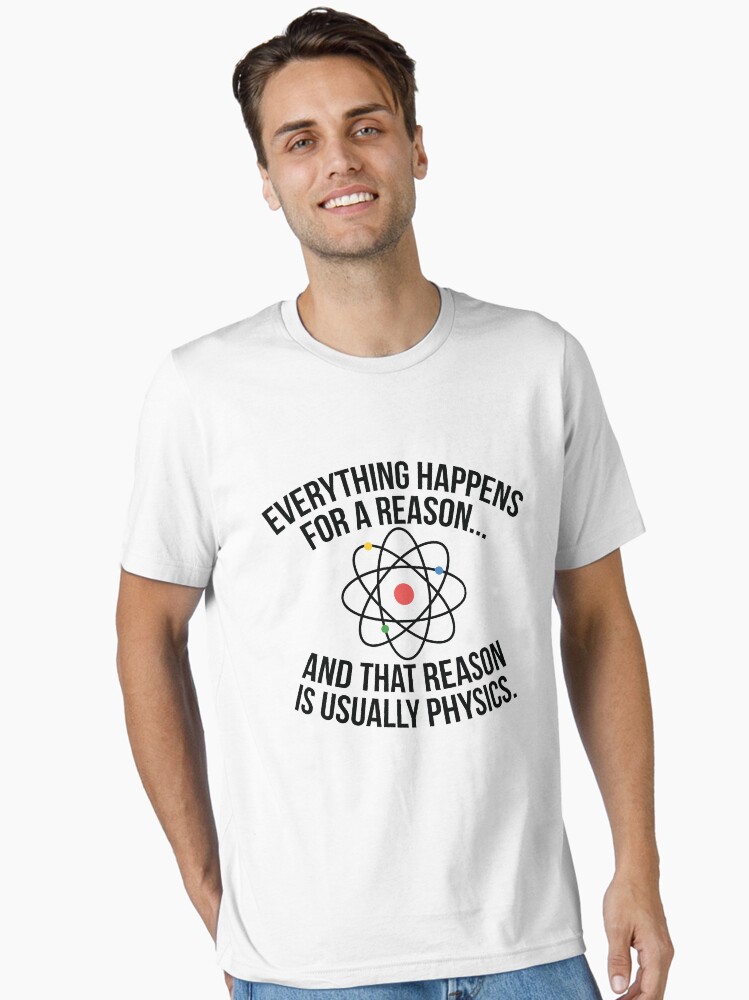 Thumbnail 2 of 7, Essential T-Shirt, Always Physics designed and sold by OffensiveFun.