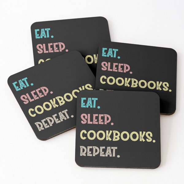 Item preview, Eat. Sleep. Cookbooks. Repeat. designed and sold by Life Shop.