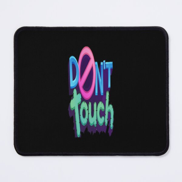 Item preview, Don't touch designed and sold by M-A-E.