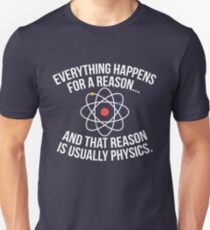 Always Physics Unisex T-Shirt