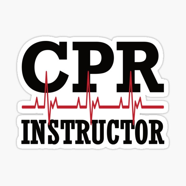Certified CPR Instructor AED First Aid EMS CPR Sticker