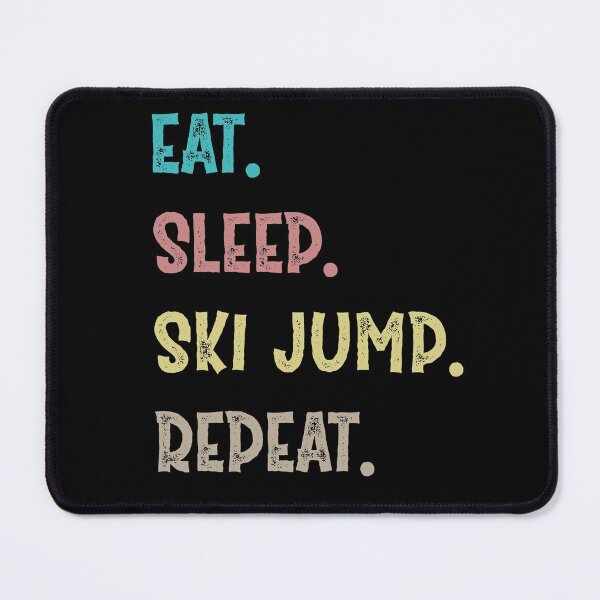 Item preview, Eat. Sleep. Ski Jump. Repeat. designed and sold by Life Shop.