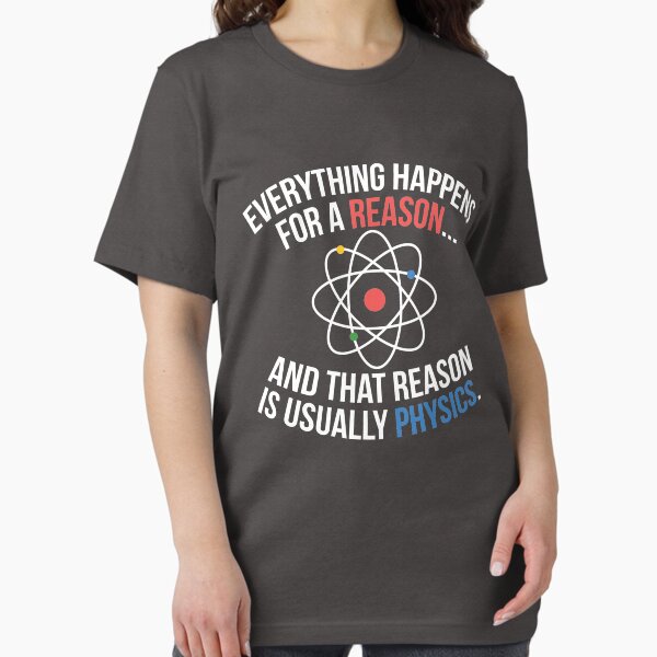 Item preview, Always Physics designed and sold by OffensiveFun.
