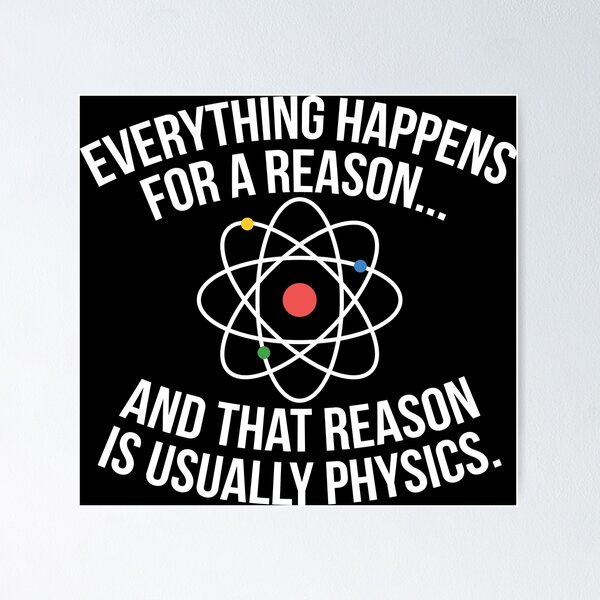 Item preview, Always Physics designed and sold by OffensiveFun.