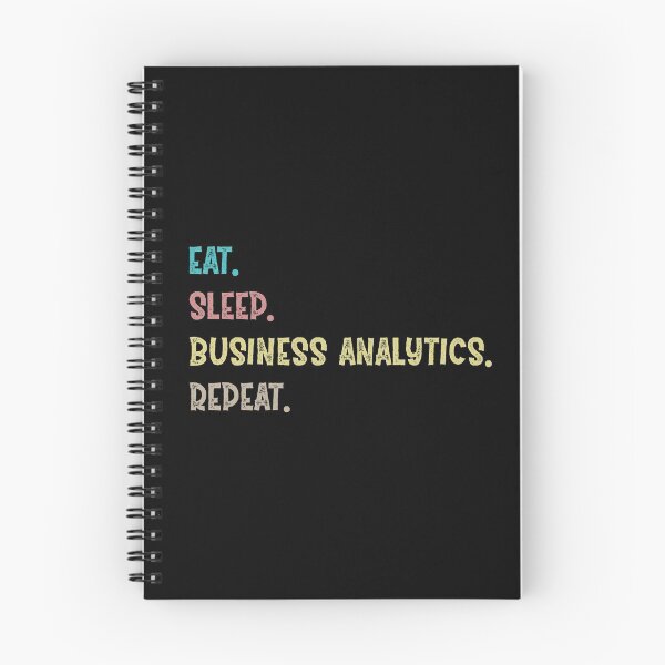 Item preview, Eat. Sleep. Business Analytics. Repeat. designed and sold by Life Shop.