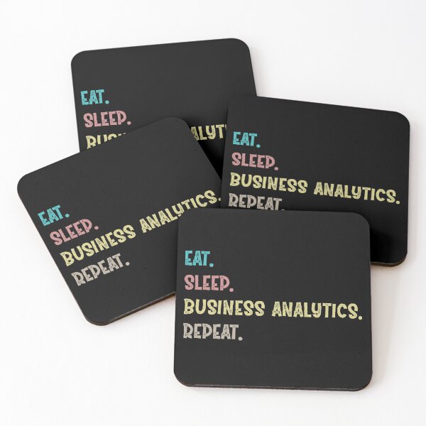 Item preview, Eat. Sleep. Business Analytics. Repeat. designed and sold by Life Shop.