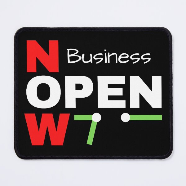 Item preview, Business Now Open - Open For Business designed and sold by Einstein12345.